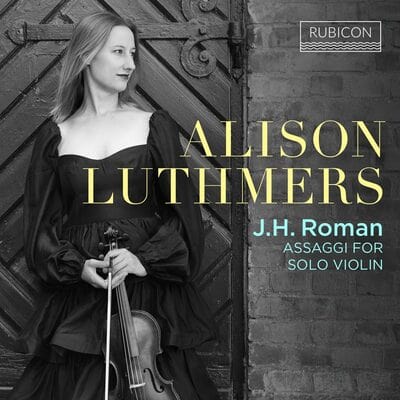 J.H. Roman: Assaggi for Solo Violin - Johan Helmich Roman [CD]