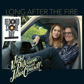 Long After the Fire (RSD 2025) - Vicki Peterson & John Cowsill [VINYL]