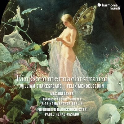Felix Mendelssohn: Ein Sommernachtstraum - Felix Mendelssohn [CD]