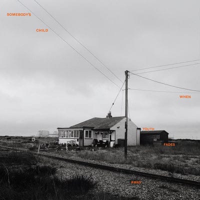 When Youth Fades Away - Somebody's Child [VINYL]
