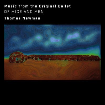 Of Mice and Men (Music from the Original Ballet) - Thomas Newman [CD]