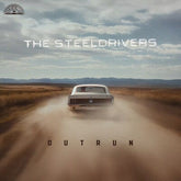 Outrun - The SteelDrivers [CD]
