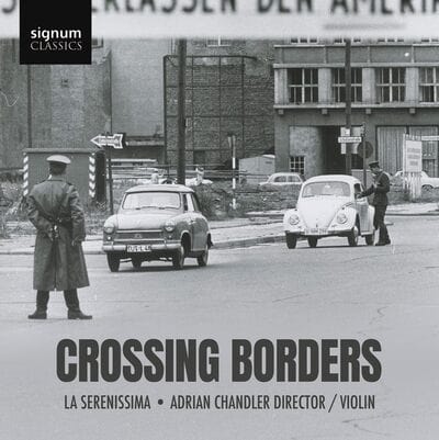 Crossing Borders - La Serenissima [CD]