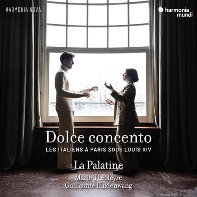 Dolce Concento: Les Italiens À Paris Sous Louis XIV - La Palatine [CD]