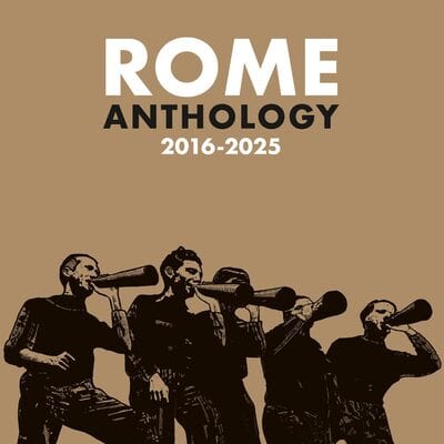 Anthology 2016-2025 - Rome [CD]