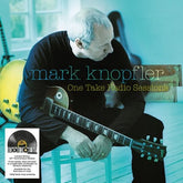 One Take Radio Sessions (RSD 2025) - Mark Knopfler [VINYL Limited Edition] - Vinyl8
