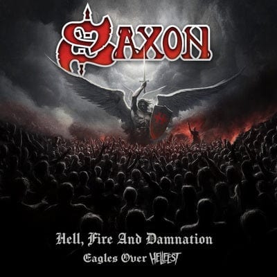 Hell, Fire and Damnation - Eagles Over Hellfest - Saxon [CD]