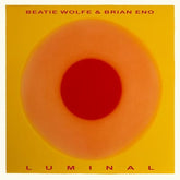 Luminal - Brian Eno & Beatie Wolfe [CD]