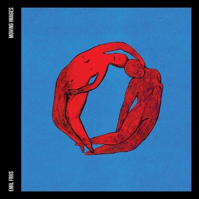 Moving Images - Emil Friis [VINYL]
