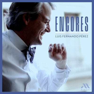 Luis Fernando Pérez: Encores - Luis Fernando Perez [CD]