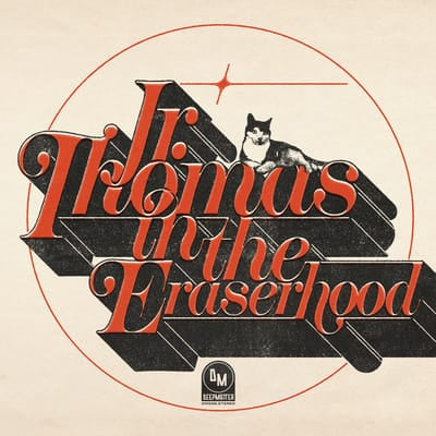 Jr. Thomas in the Eraserhood - Jr. Thomas [VINYL]