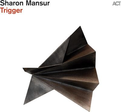 Trigger - Sharon Mansur [CD]