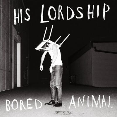 Bored Animal - His Lordship [CD]