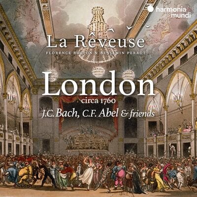 London Circa 1760: J.C. Bach, C.F. Abel & Friends - Johann Christian Bach [CD]