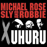 X Uhuru - Black Uhuru & Michael Rose [VINYL]
