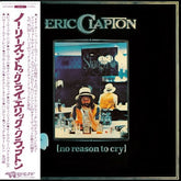 No Reason to Cry - Eric Clapton [SHM-CD]