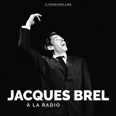 À La Radio - Jacques Brel [VINYL]