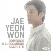 Jae Yeon Won: Domenico & Alessandro Scarlatti - Jae Yeon Won [CD]