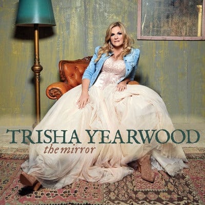 The Mirror - Trisha Yearwood [CD]
