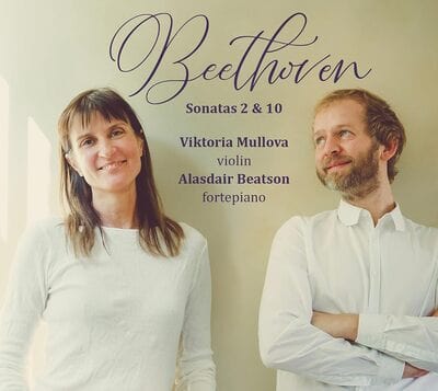 Beethoven: Sonatas 2 & 10 - Ludwig van Beethoven [CD]