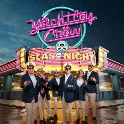 Seas the Night - Yächtley Crëw [CD]