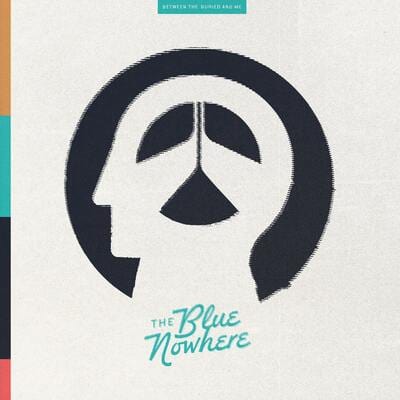 The Blue Nowhere (Limited Gatefold Edition) - Between the Buried and Me [VINYL]