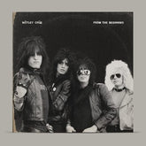 From the Beginning - Mötley Crüe [VINYL]
