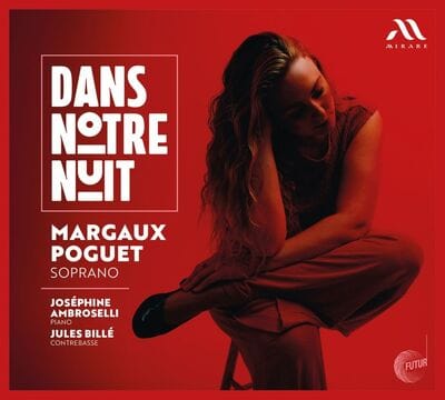 Dans Notre Nuit - Margaux Poguet [CD]