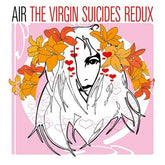 The Virgin Suicides Redux - Air [VINYL]