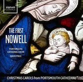The First Nowell: Christmas Carols from Portsmouth Cathedral - Portsmouth Cathedral Choir [CD] - Vinyl8