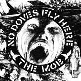 No Doves Fly Here - The Mob [VINYL]