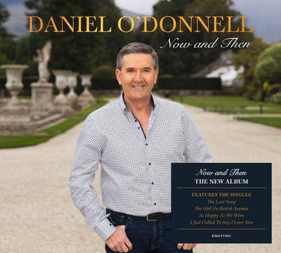 Now and Then - Daniel O'Donnell [CD]