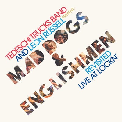 Mad Dogs & Englishmen Revisited: Live at Lockn' - Tedeschi Trucks Band and Leon Russell [CD]