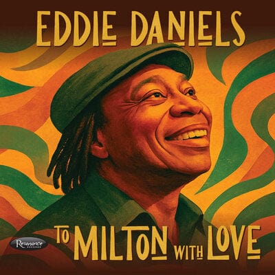 To Milton With Love - Eddie Daniels [CD]