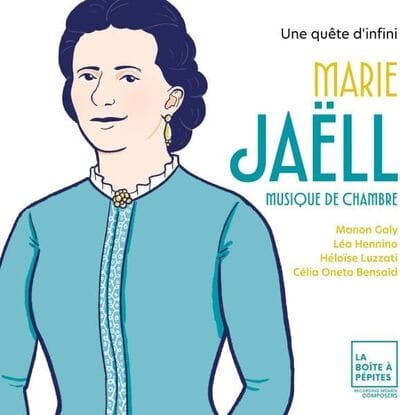 Marie Jaëll: Une Quête D'infini: Musique De Chambre - Marie Jaëll [CD]