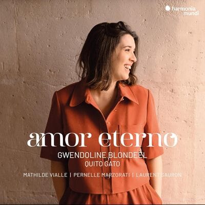 Gwendoline Blondeel: Amor Eterno - Gwendoline Blondeel [CD] - Vinyl8