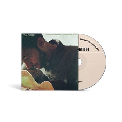 There Is Nothing in the Dark That Isn't There in the Light - Tom Smith [CD] - Vinyl8