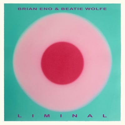 Liminal - Brian Eno & Beatie Wolfe [CD]
