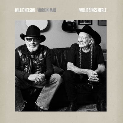 Workin' Man: Willie Sings Merle - Willie Nelson [CD]