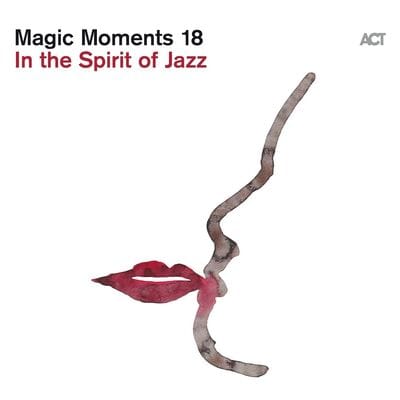 Magic Moments 18: In the Spirit of Jazz - Various Artists [CD]