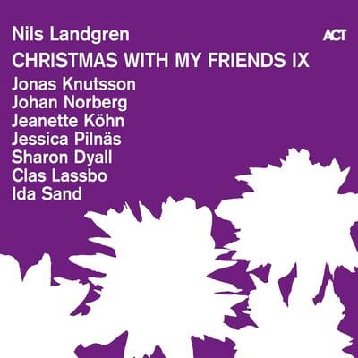 Christmas With My Friends IX - Nils Landgren [CD]