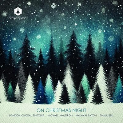 On Christmas Night - London Choral Sinfonia [CD]