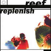 Replenish (NAD 2025) - Reef [VINYL]