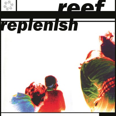 Replenish (NAD 2025) - Reef [VINYL]