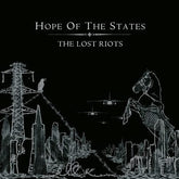 The Lost Riots (NAD 2025) - Hope of the States [VINYL Limited Edition]