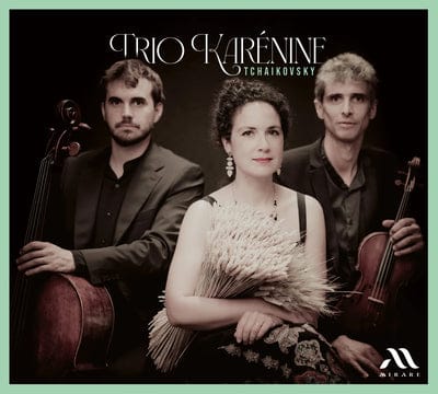 Trio Karénine: Tchaikovsky - Pyotr Il'yich Tchaikovsky [CD] - Vinyl8