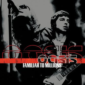 Familiar to Millions - Oasis [VINYL]