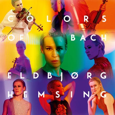 Eldbjørg Hemsing: Colors of Bach - Eldbjørg Hemsing [CD]