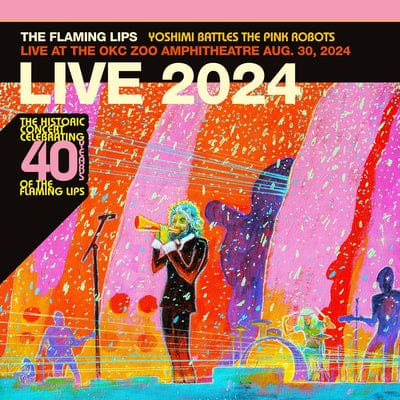 Yoshimi Battles the Pink Robots: Live at the OKC Zoo Amphitheatre: Oklahoma City, August 30, 2024 (RSD Black Friday 2025) - The Flaming Lips [VINYL] - Vinyl8