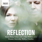 Tamsin Waley-Cohen/Huw Watkins: Reflection - Tamsin Waley-Cohen [CD] - Vinyl8